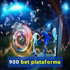 900 bet plataforma